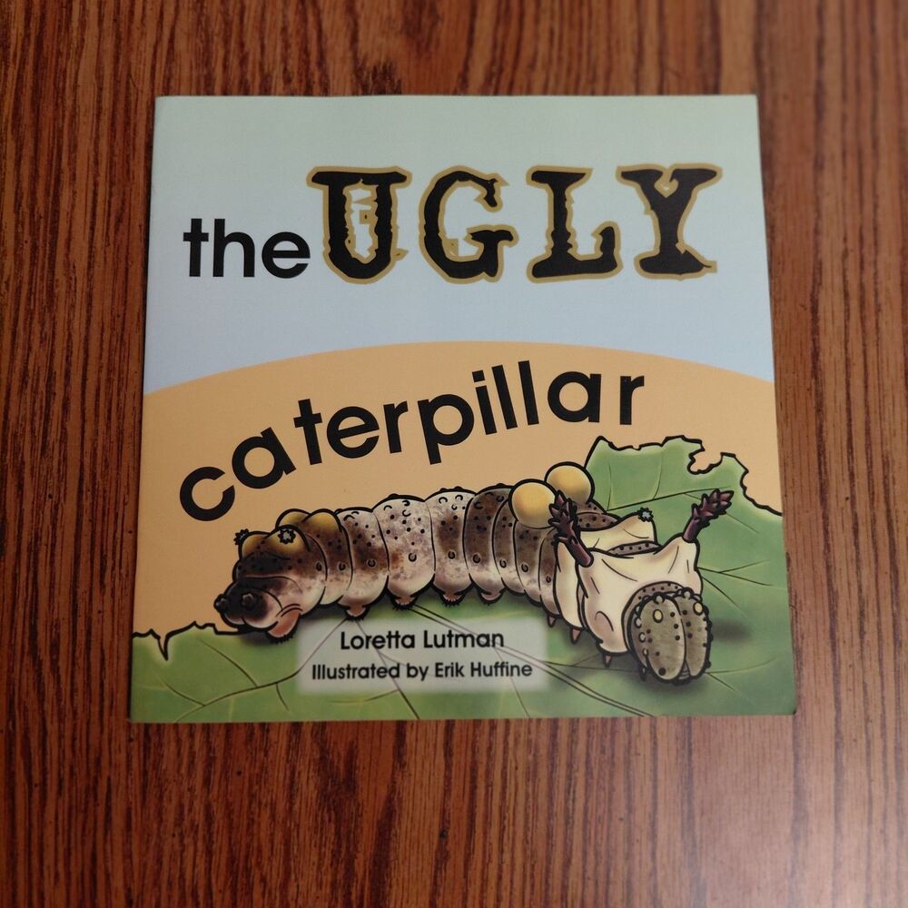 The Ugly Caterpillar: Loretta Lutman Paperback Signed/Inscribed